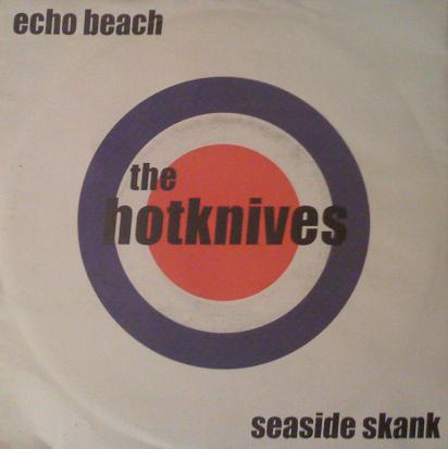 The Hotknives - Echo Beach - 2002